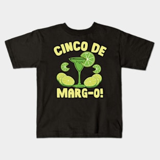 Cinco De Margo Funny Margarita Drinking Cinco De Mayo Kids T-Shirt